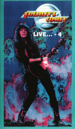Frehley's Comet : Live... + 4